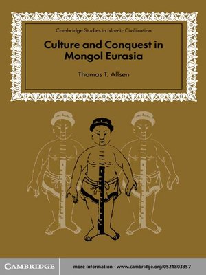 cover image of Culture and Conquest in Mongol Eurasia